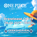 One Piece Card Game OP19 Prerelease - 26.02.2027 16:00Uhr im Geeksheaven