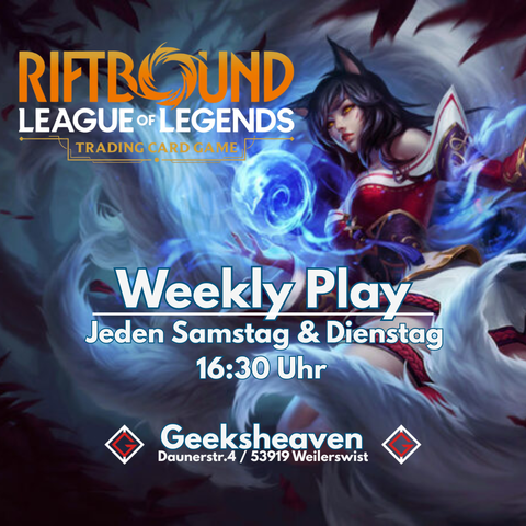 Riftbound Weekly – Jeden Samstag & Dienstag im Geeksheaven