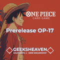 One Piece Card Game OP17 Prerelease - 25.08.2026 16:00Uhr im Geeksheaven