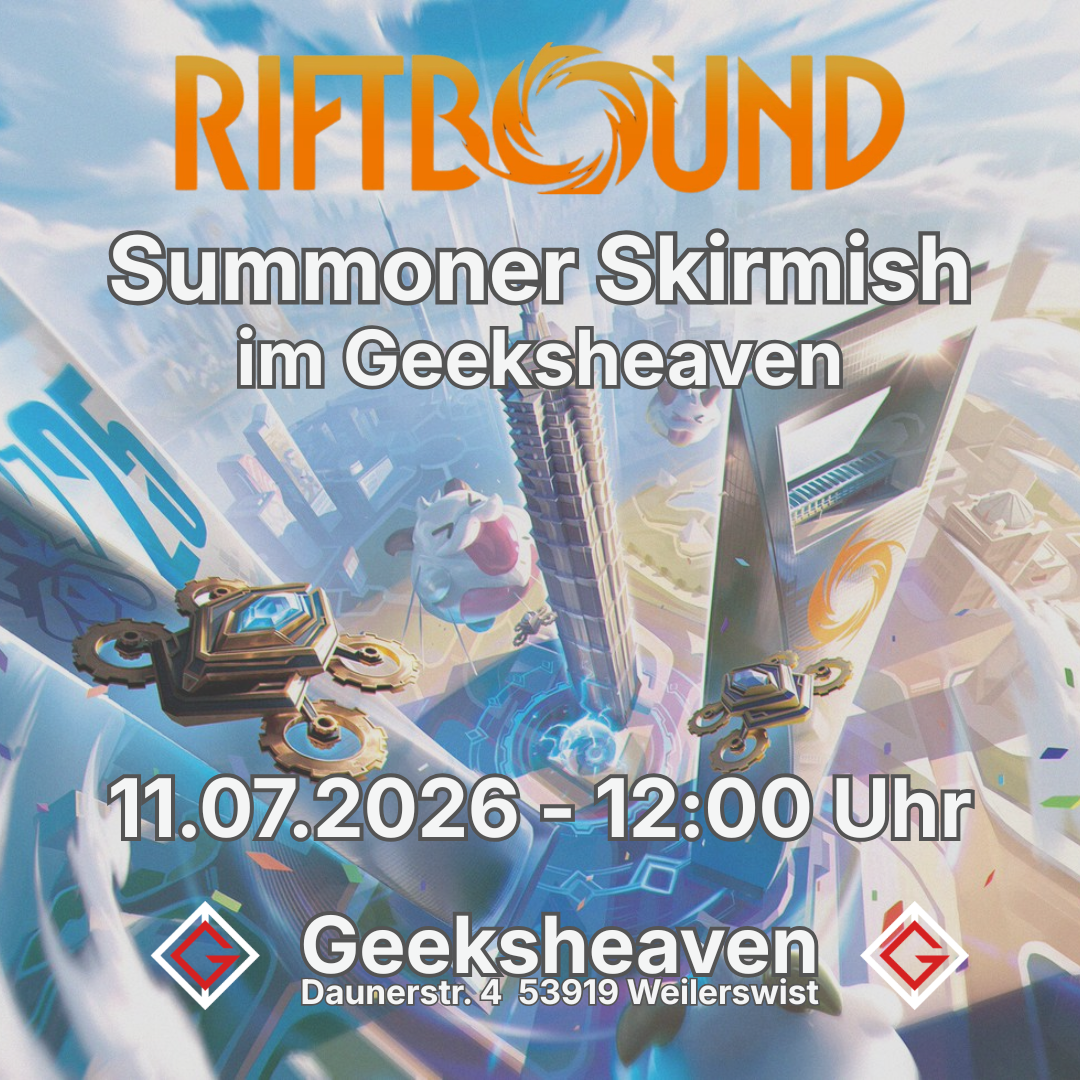 Riftbound - Summoner Skirmish 11.07.2026 | 12:00 Uhr | GeeksHeaven