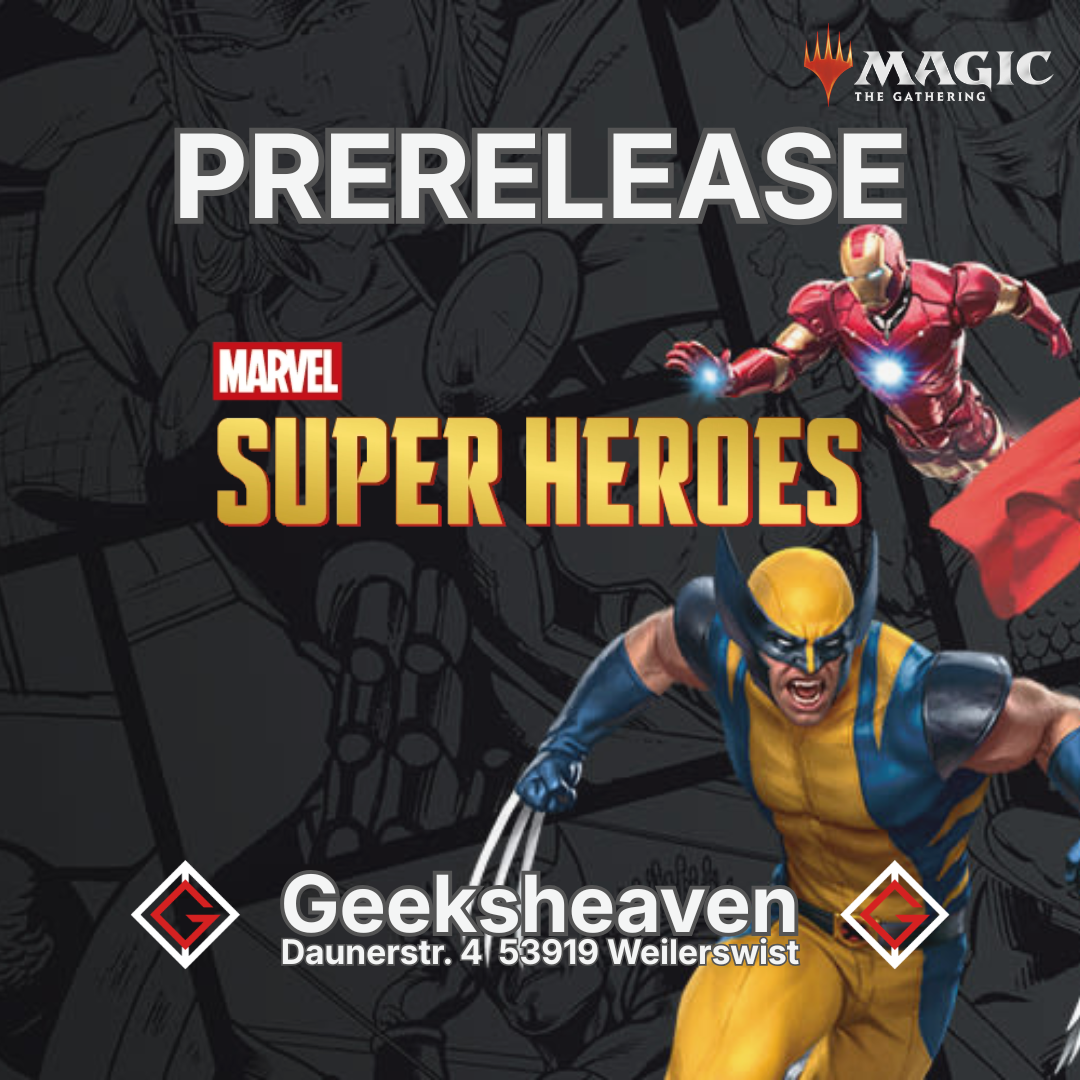 Magic the Gathering Prerelease Marvel Super Heroes - 20.06.2026 ab 12:00 im Geeksheaven