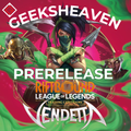 Riftbound – Vendetta Prerelease Event - 25.07.2026 12:00 Uhr im Geeksheaven