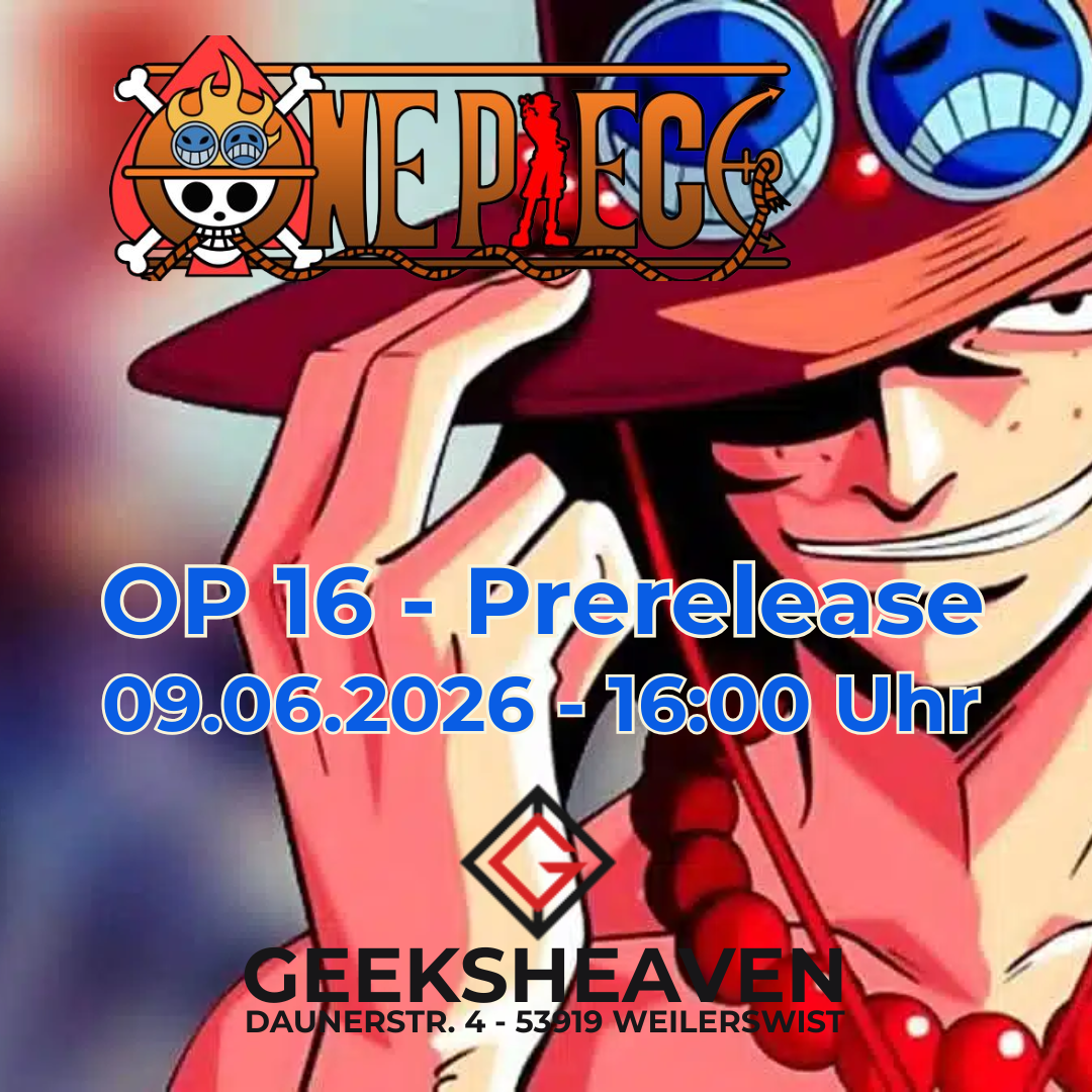One Piece TCG – Prerelease OP16 am 09.06.2026 - 16:00 im GeeksHeaven