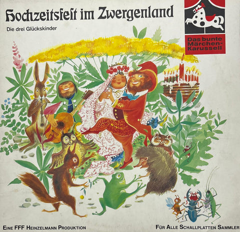 Hochzeitsfest im Zwergenland & Die drei Glückskinder - Das bunte Märchenkarussel